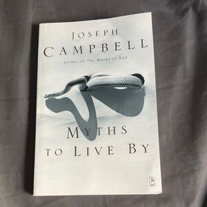 Myths to live by by Joseph Campbell